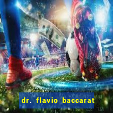 dr. flavio baccarat franco montoro